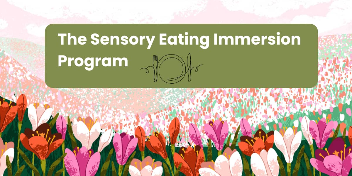The Sensory Eating Immersion Program