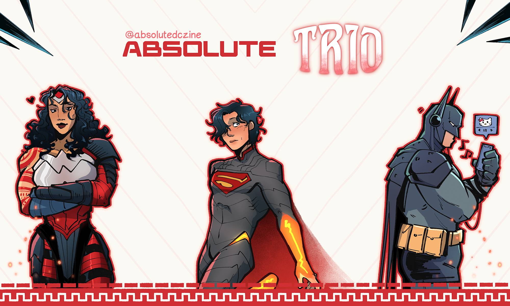 A graphic can be seen including various elements from DC's Absolute Universe. The top corners have Absolute Batman's spikes, the bottom Absolute Wonder Woman's tattoo. The background has faded lines of Absolute Superman's suit's stripes. The Absolute Trinity can be seen next to each other. Woman can be seen to the left looking at the viewer with a charming pose, her arms crossed. Clark can be seen next to her in the centre looking to the side in a shy manner. Next to him on the right is Batman in a side view listening to music. The text reads: @absolutedczine ABSOLUTE TRIO