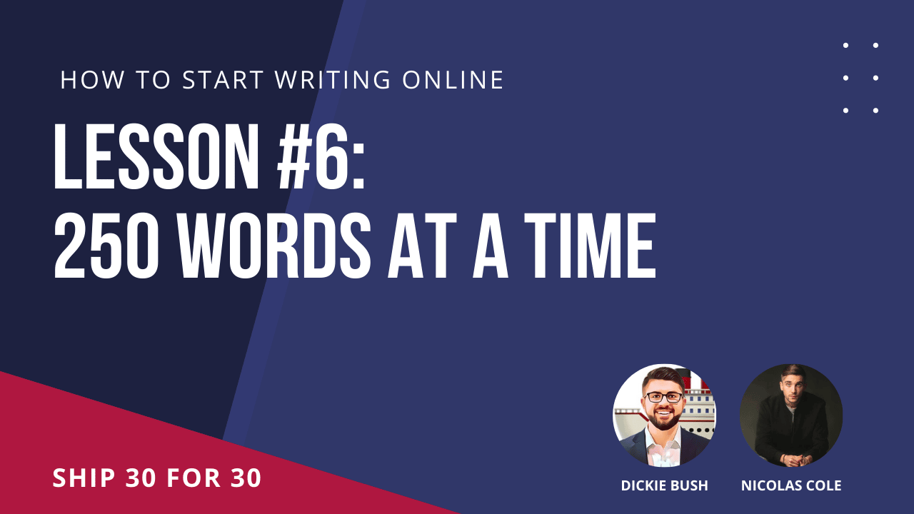 Lesson #6: How To Make Writing Effortless 🚢