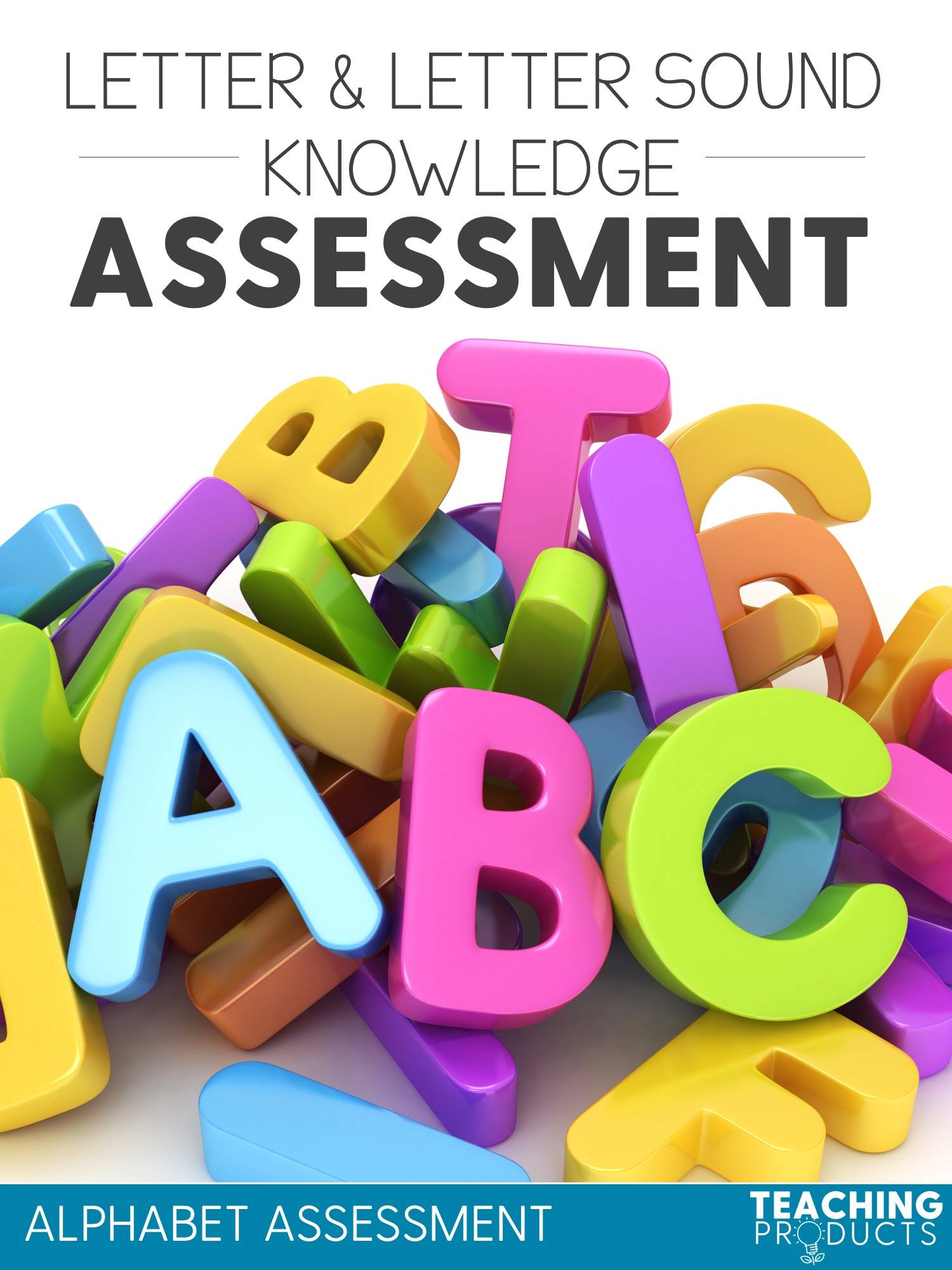 Letter And Letter Sound Knowledge Assessment Tool By Jennifer Douglas At Teaching Products