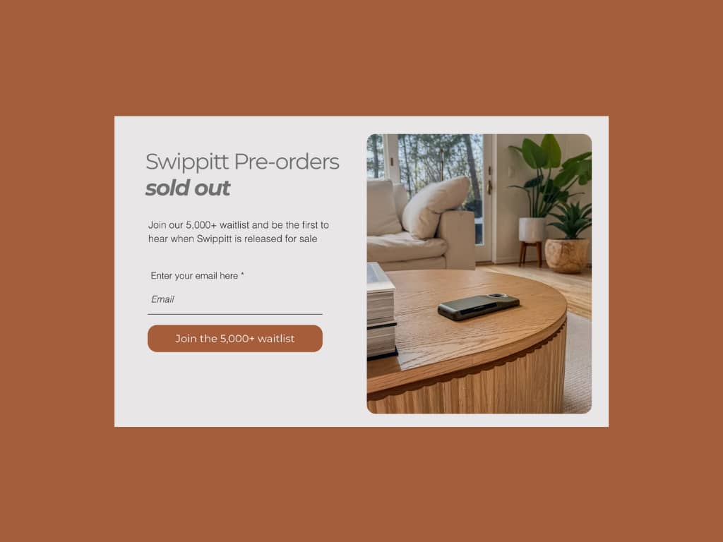 Clean desktop popup layout for Swippitt waitlist with sold out messaging, email field, and lifestyle product photo