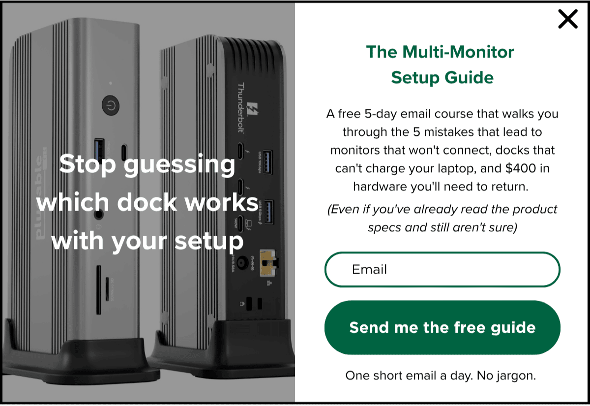 Fixed Plugable popup: dock photo left, "Stop guessing which dock works with your setup" headline, Multi-Monitor Setup Guide offer, "Send me the free guide" CTA button.