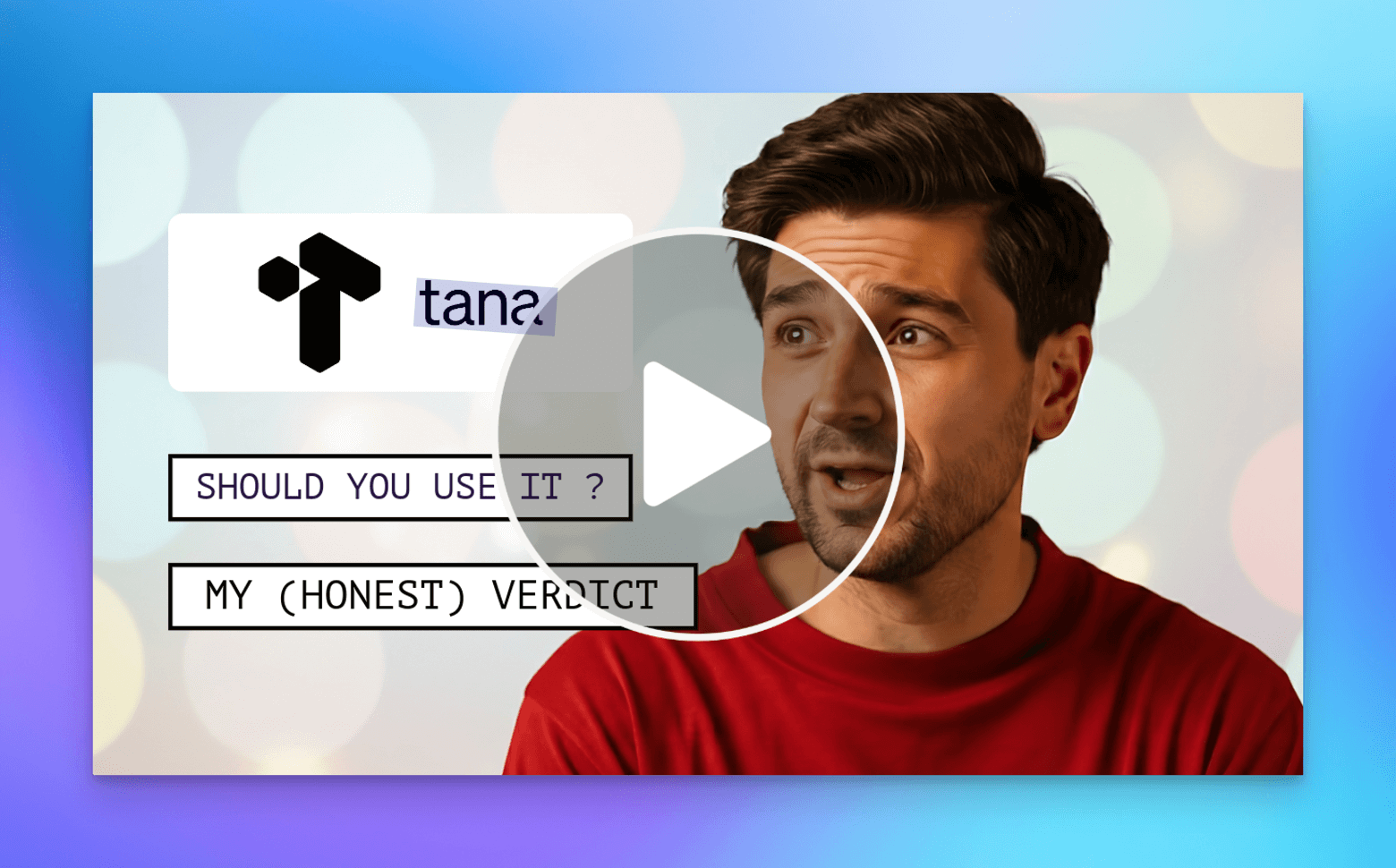 Tana Video Tooltester Newsletter