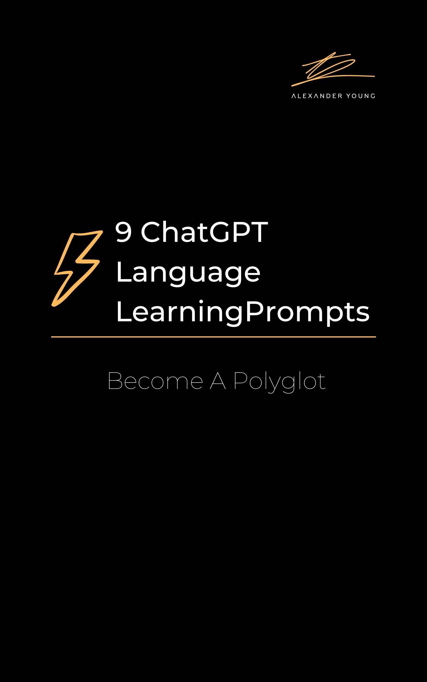 Learn ANY Language Easily With These 7 ChatGPT Prompts