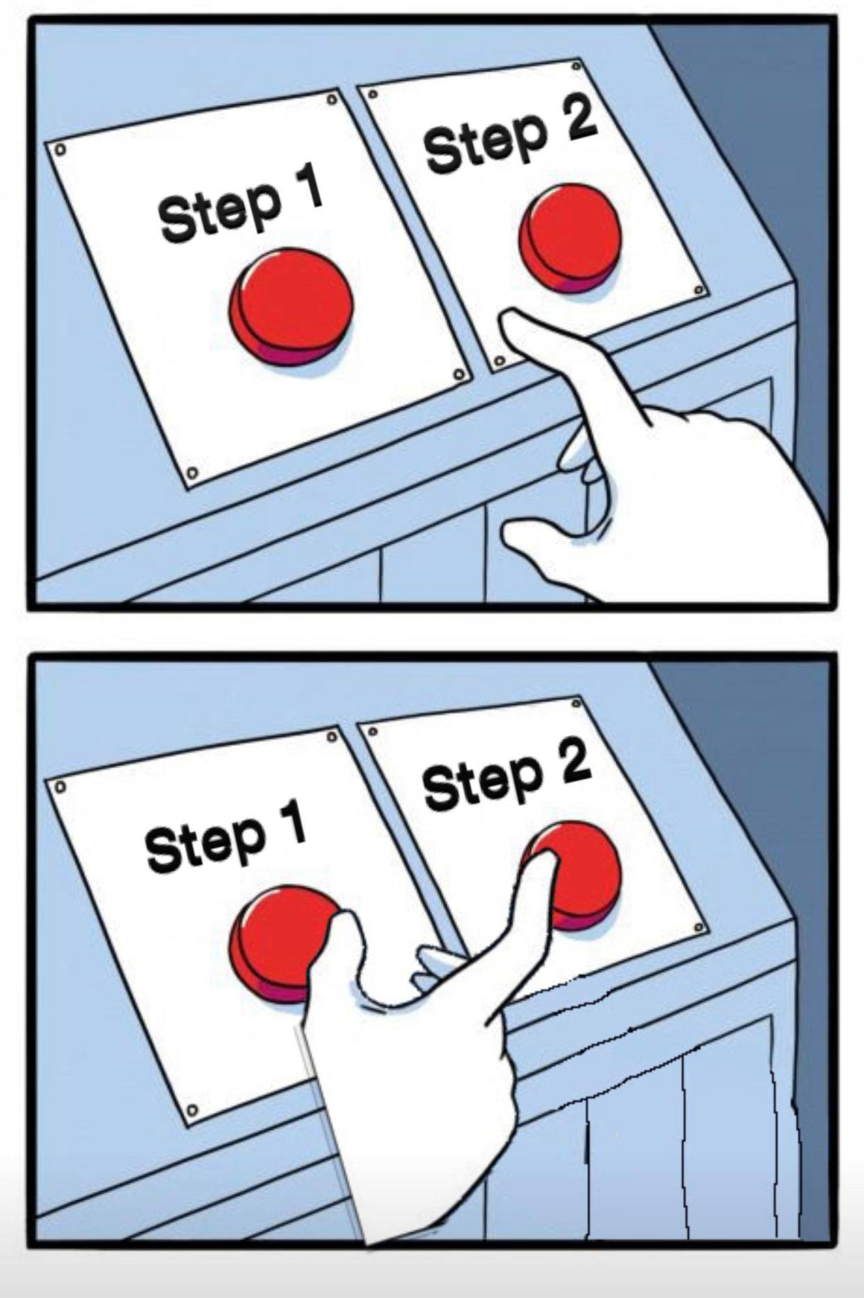 Step 1 or Step 2