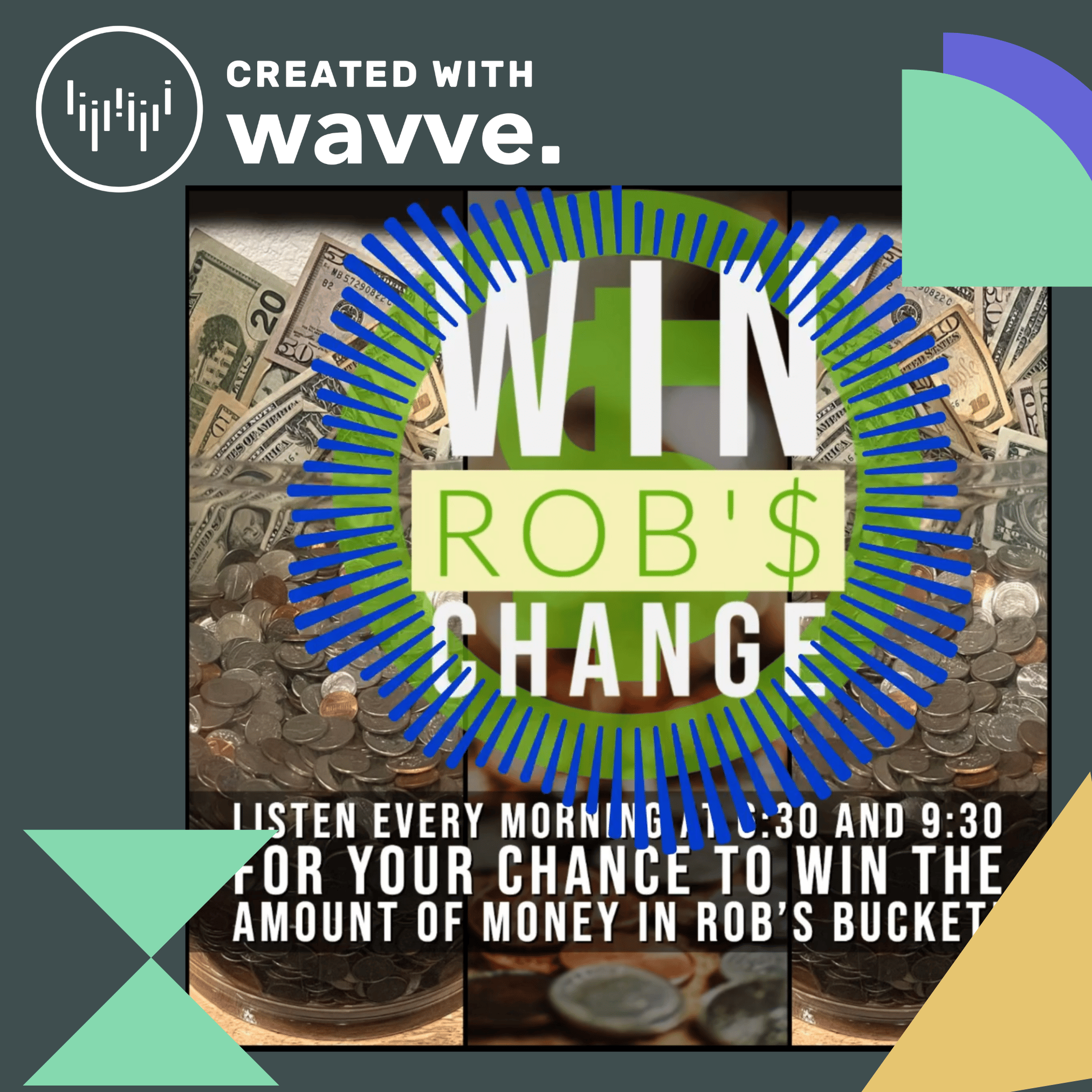 WIn Rob's Change promo ad