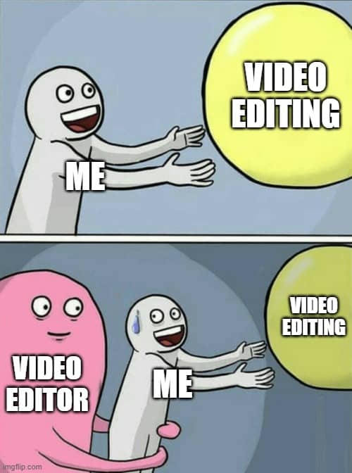 video editing meme
