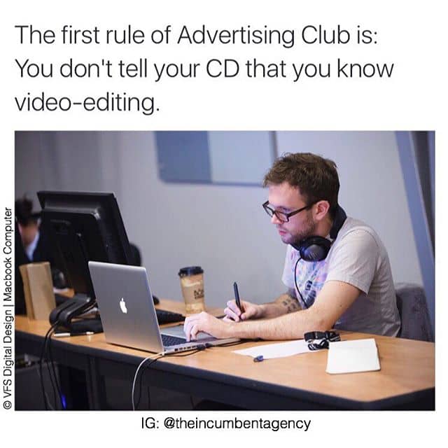 First Rule: Don't tell your Creative Director