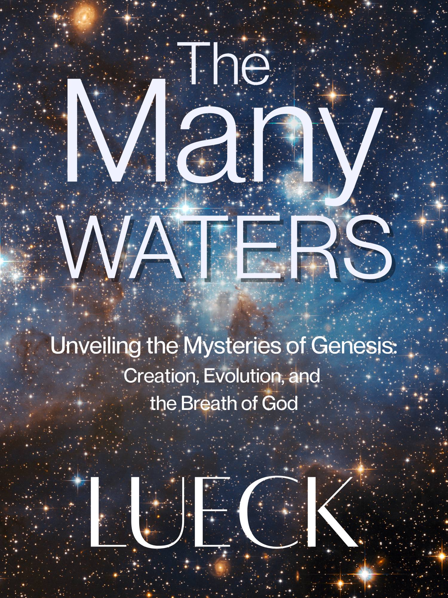 The Many Waters, Unveiling the Mysteries of Genesis