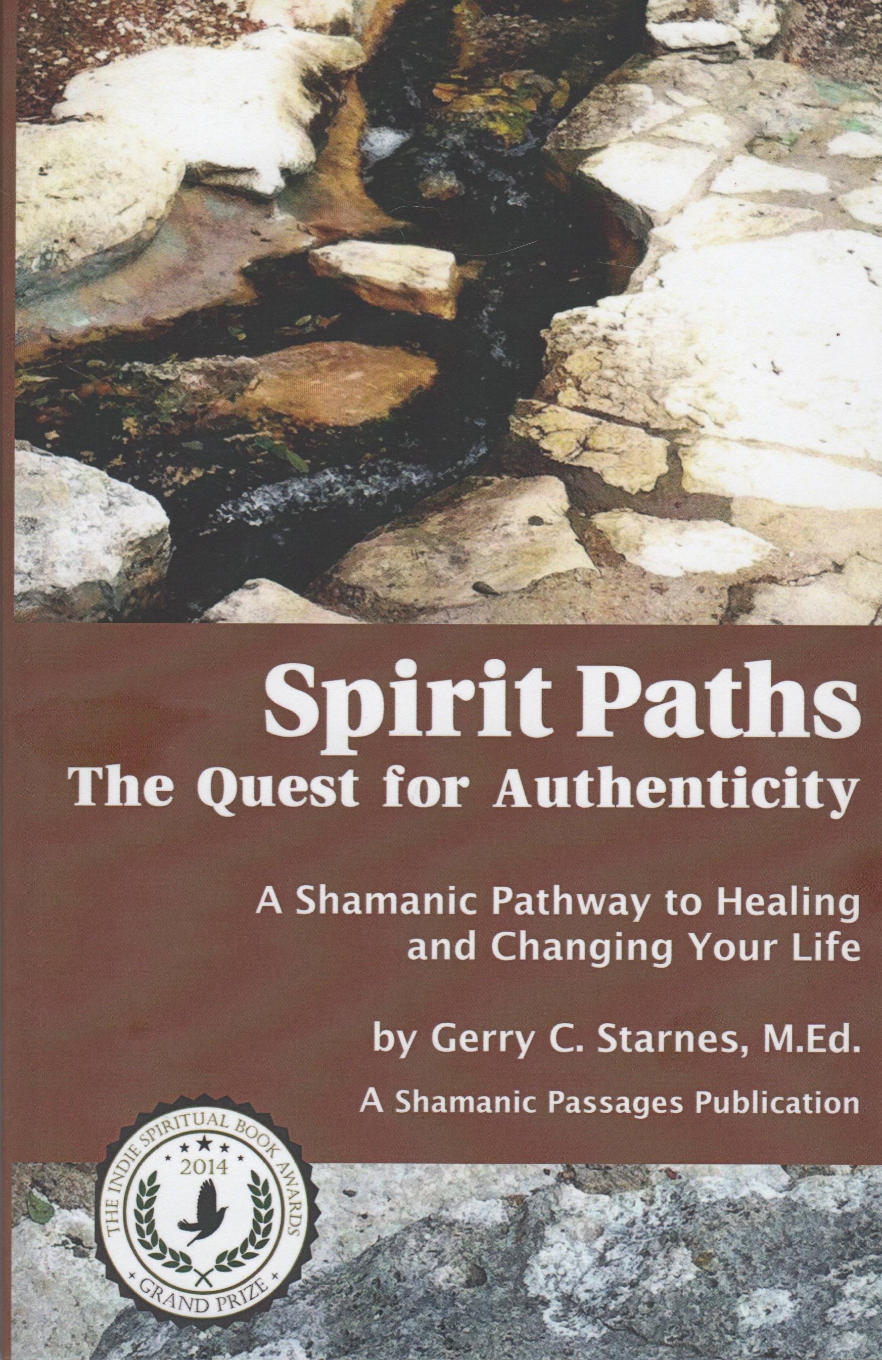 Spirit Paths: The Quest for Authenticity (Kindle edition)