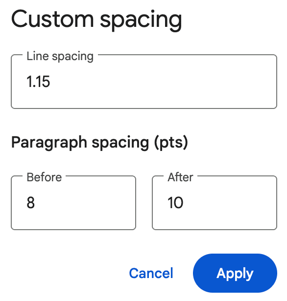 Custom spacing dialog with a Line spacing field set to 1.15 and Paragraph spacing fields set to Before 8 pts and After 10 pts, plus Cancel and Apply buttons.