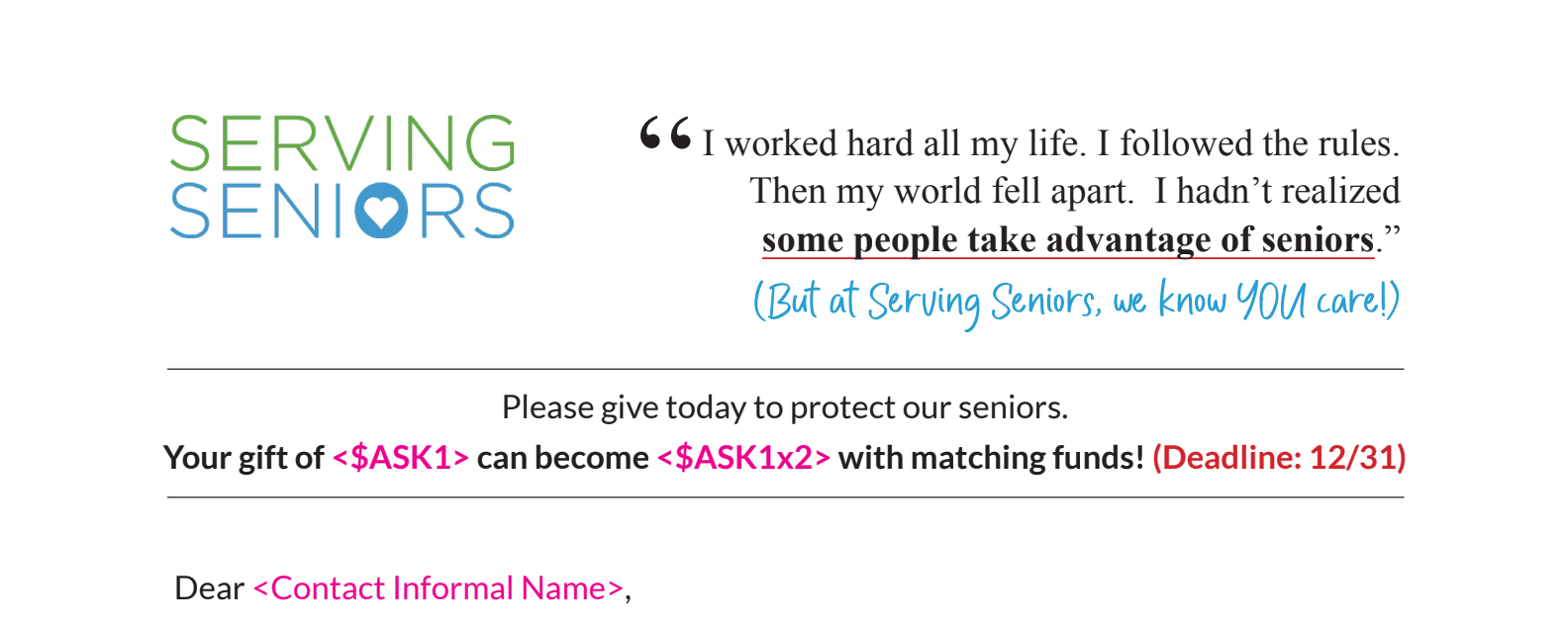 Screenshot showing Johnson Box with message: "I worked hard all my life. I followed the rules. / Then my world fell apart. I hadn't realized / some people take advantage of seniors." / (But at Serving Seniors, we know YOU care!) / Please give today to protect our seniors. / Your gift of &lt;$ASK1&gt; can become &lt;$ASK1x2&gt; with matching funds! (Deadline: 12/31)