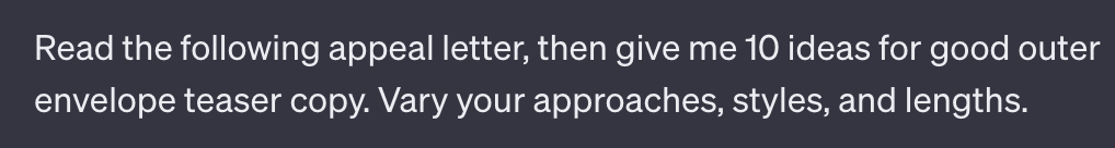 Read the following appeal letter, then give me 10 ideas for good outer envelope teaser copy. Vary your approaches, styles, and lengths.