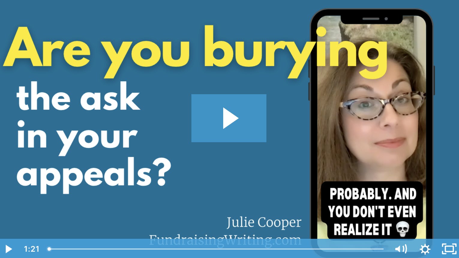 image of Julie Cooper with a video caption: "Are you burying the ask in your appeals?"