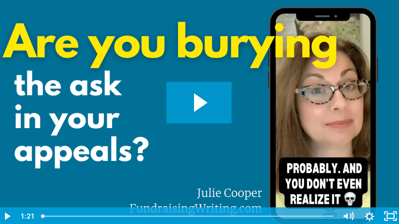 image of Julie Cooper with a video caption: "Are you burying the ask in your appeals?"