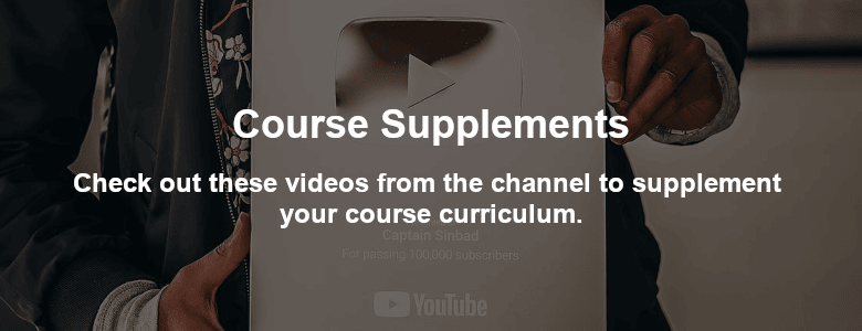 Course Supplements: Check out these videos from the channel to supplement your course curriculum.