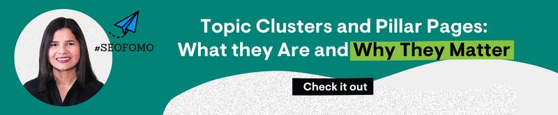 Topic Clusters and Pillar Pages: What They Are & Why They Matter [Free Template]