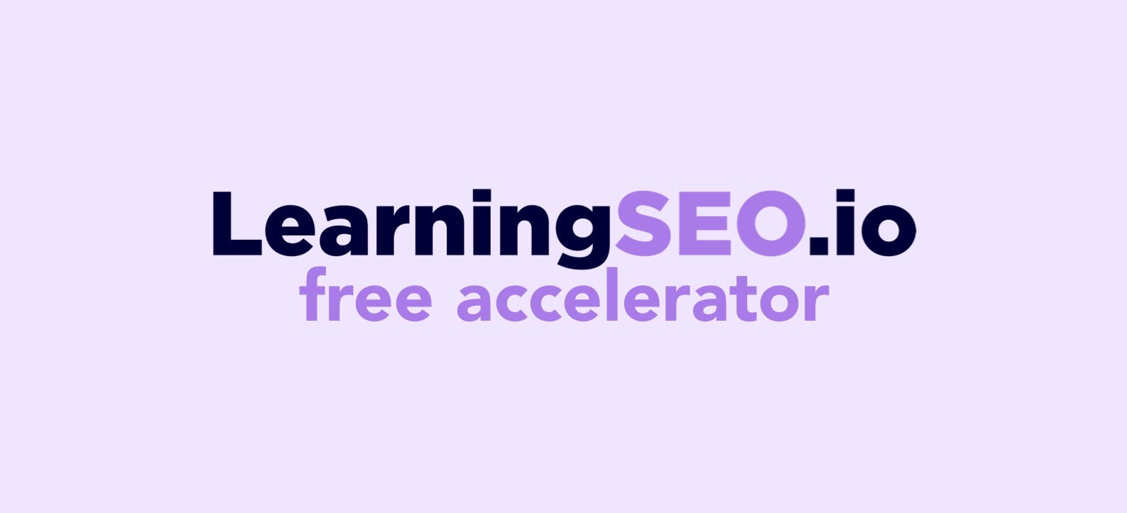 The Free Learning SEO Accelerator for New SEOs - Apply to Participate