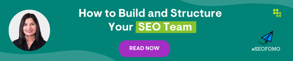 How to build and structure your SEO Team