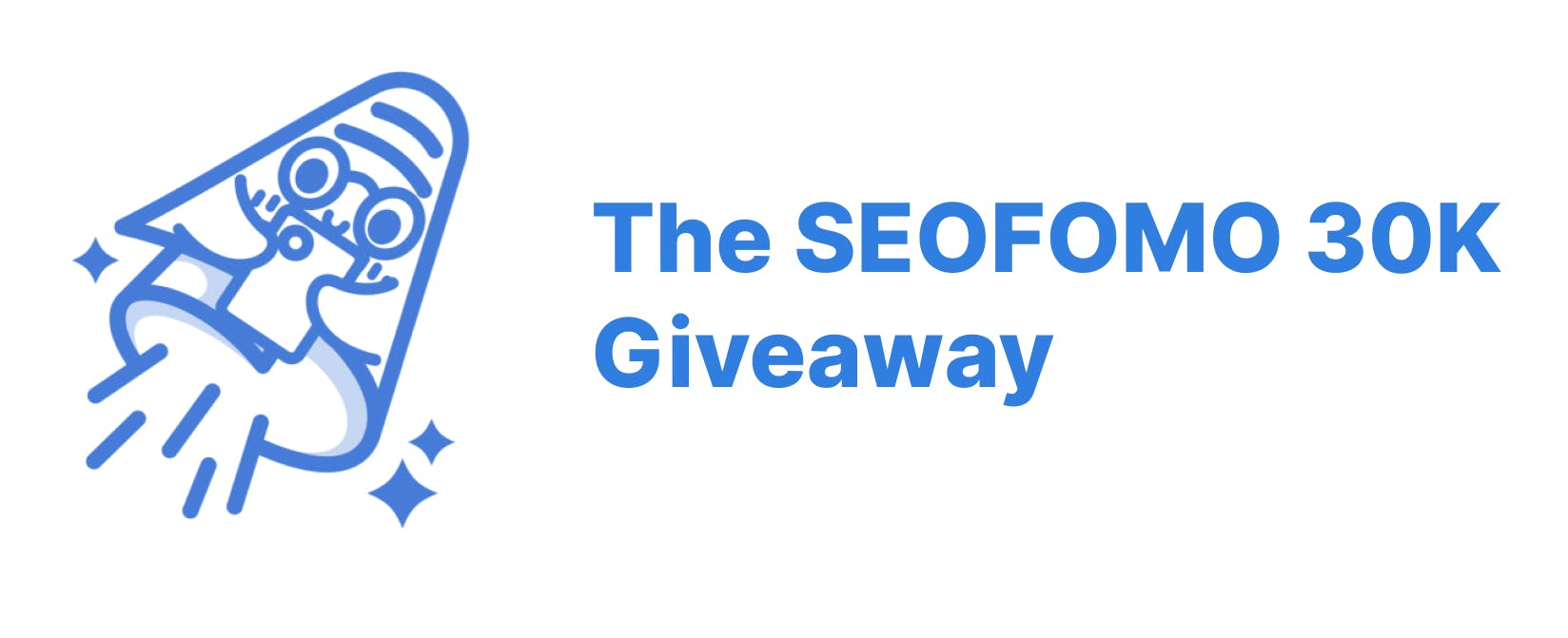 Participate in the SEOFOMO 30K Giveaway and Win Free Access to 15 SEO Tools & Resources
