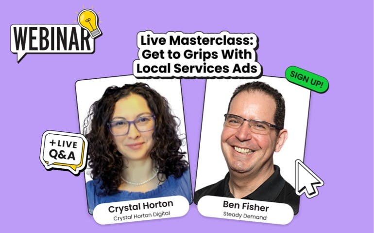 Learn Local Services Ads with a Live Masterclass from the Experts