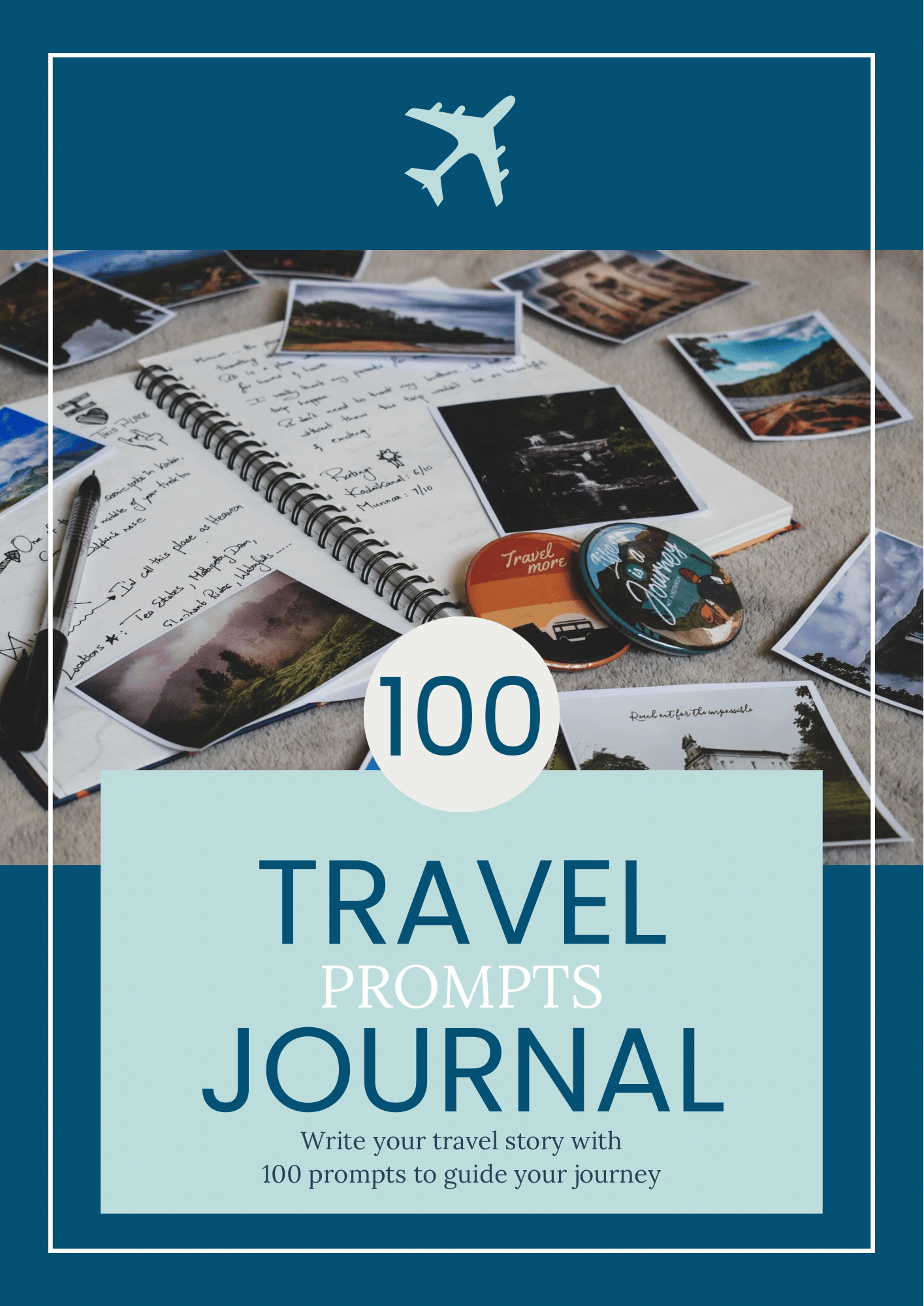 100 Travel Journal Prompts by Cultivate Traveling