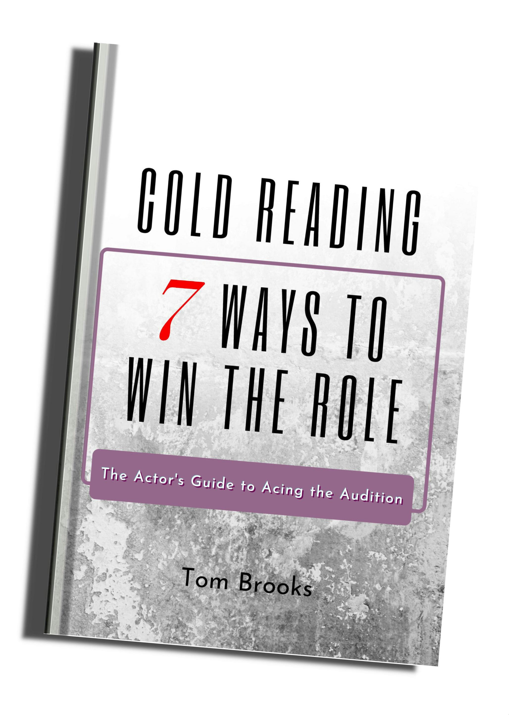 Cold Reading: 7 Ways to Win the Role