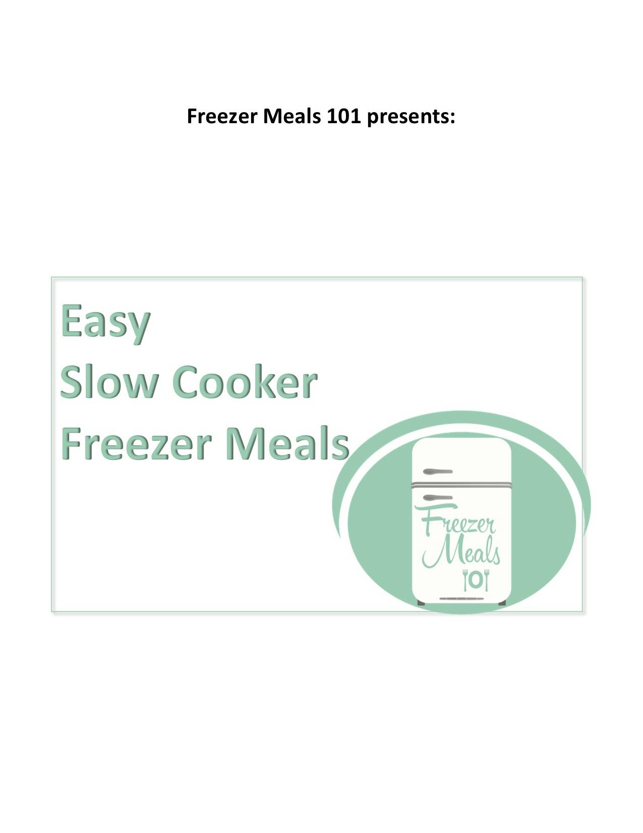 Slow Cooker Freezer Meals - Freezer Meals 101