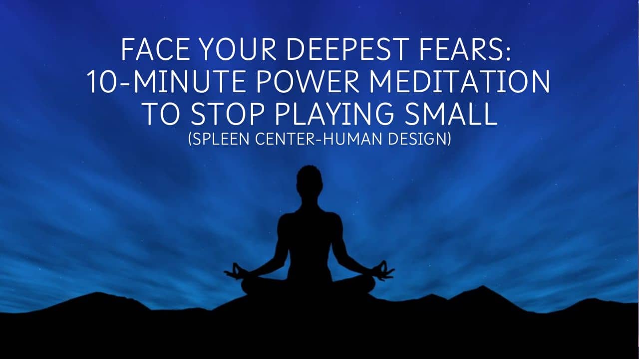 human design, guided meditation, dark night of the soul, spleen center, fear mediation, The Brave Way with Tierra Womack