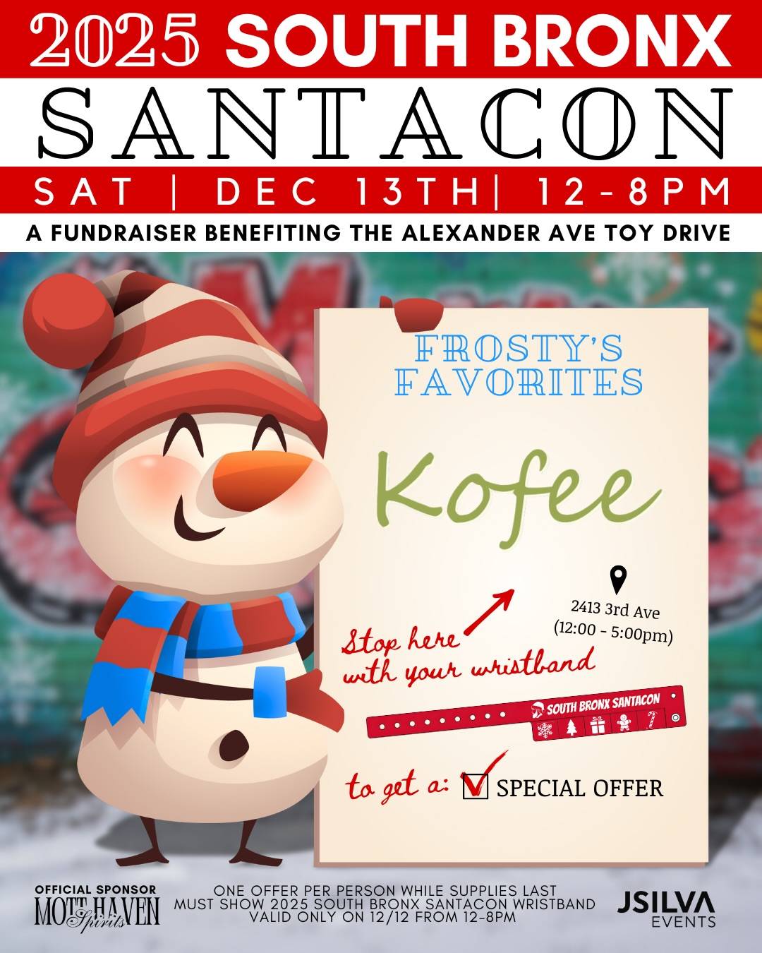 ❄️FROSTY’S FAVORITES SPOT ALERT!❄️
South Bronx SantaCon is getting cooler! While you’re out crawling, make sure to stop by Frosty’s Favorites locations for exclusive wristband-holder perks! 👇🏽

📍 Kofee @kofeenyc | 2413 3rd Ave
• $5 Gift Card

✨ Just show your 2025 South Bronx SantaCon wristband
✨ Redeem your special offer (while supplies last!)
✨ Keep spreading holiday cheer in the South Bronx

Tap the map, find the Frosty’s snowman, and slide through for your perk! 🧊⛄️

South Bronx SantaCon • Saturday, Dec 13 • 12-8PM
A fundraiser benefiting the Alexander Ave Toy Drive 🎁

#BXSantaCon #FrostysFavorites #SantaCon2025 #HolidayCrawl #SouthBronxEvents #SantaStopsHere #WristbandOnly #HolidayPerks