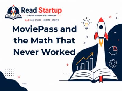 MoviePass and the Math That Never Worked