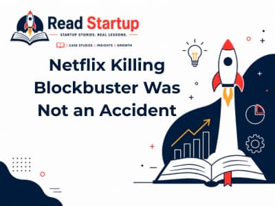 Netflix Killing Blockbuster Was Not an Accident