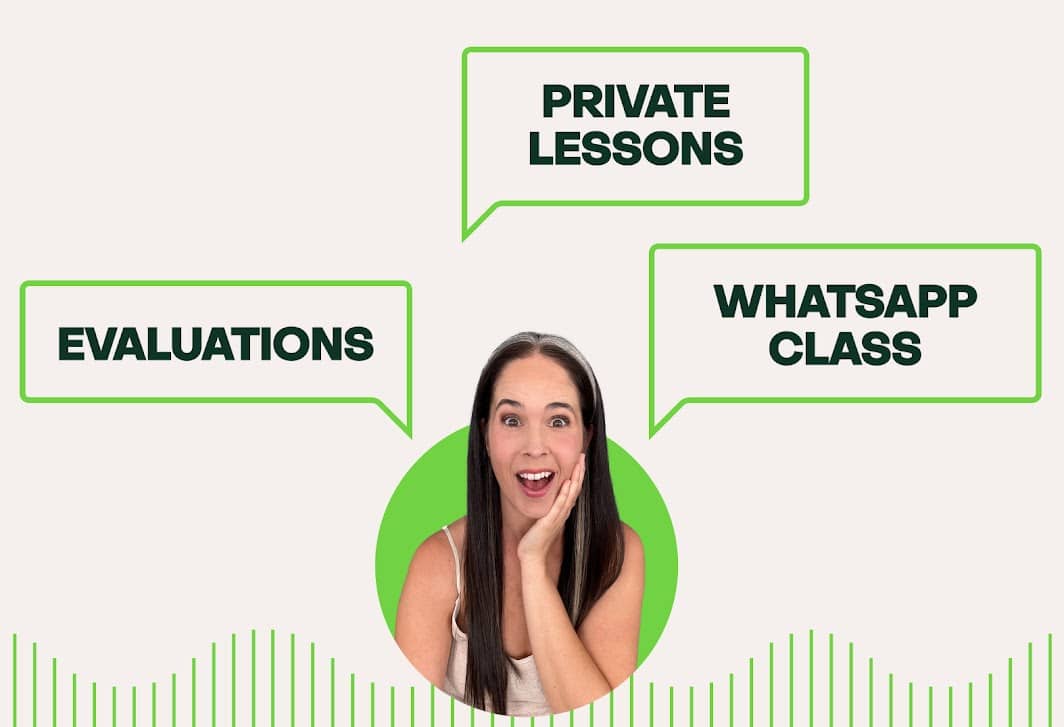 Evaluations, Private Lessons and WhatsApp Class