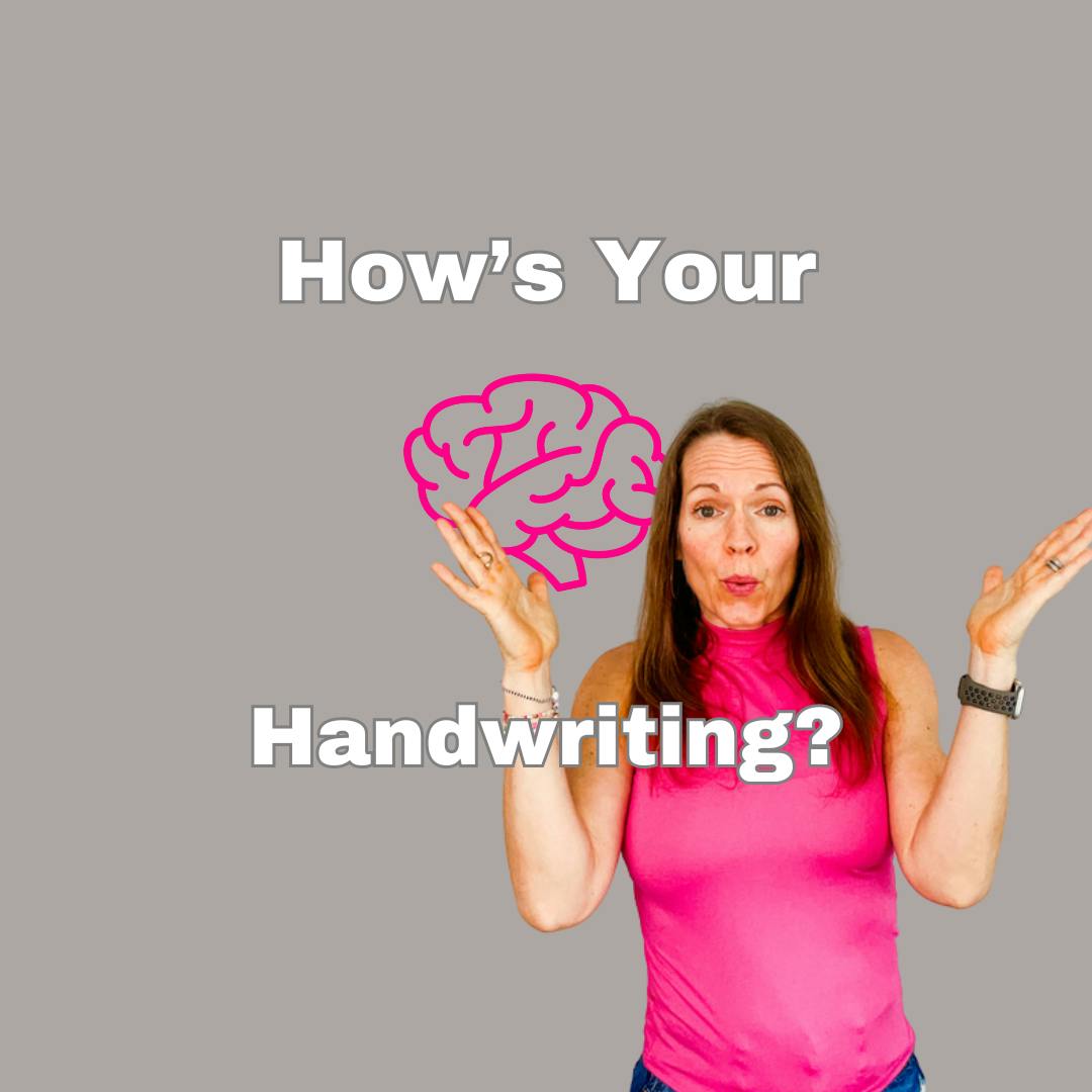 how's your handwriting? brain science of writing vs typing