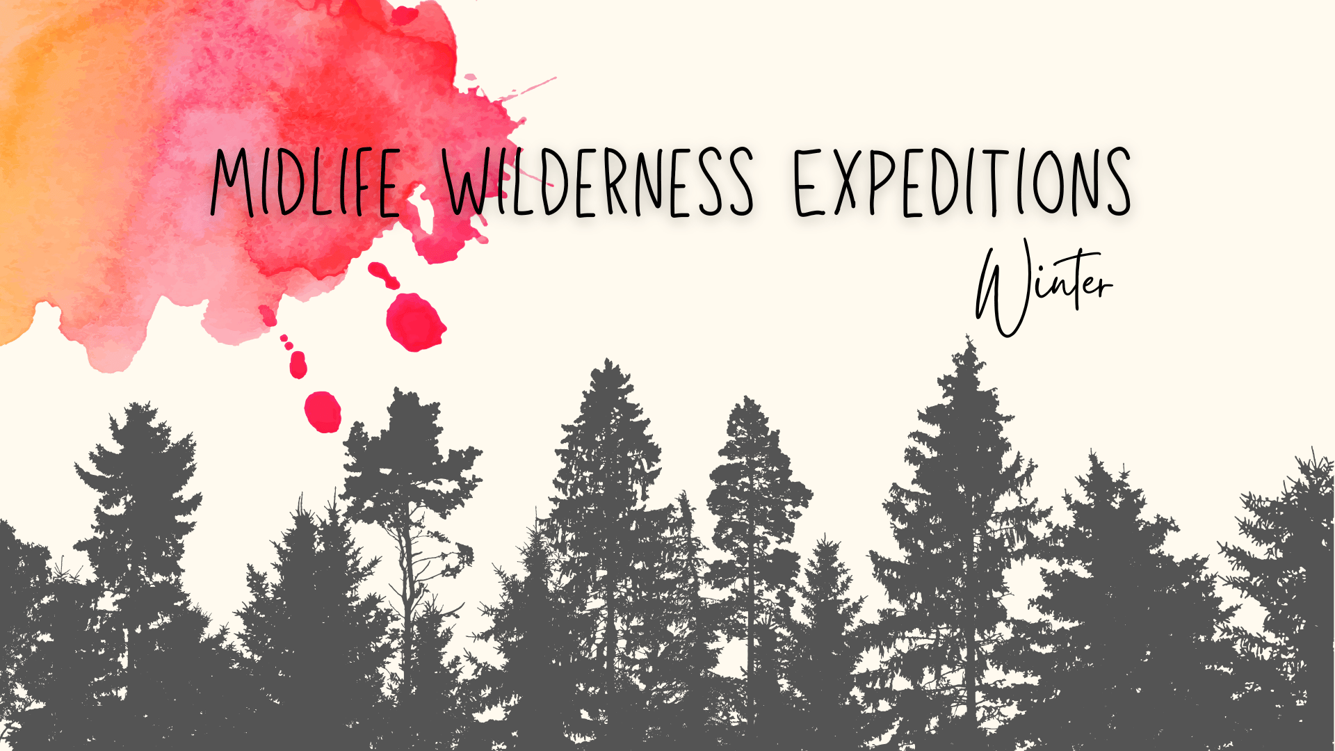 Midlife Wilderness Expeditions: Winter