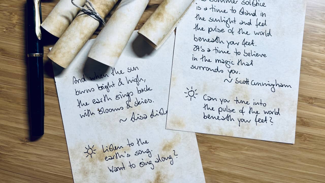 scrolls I wrote by hand for my summer solstice nature therapy walk