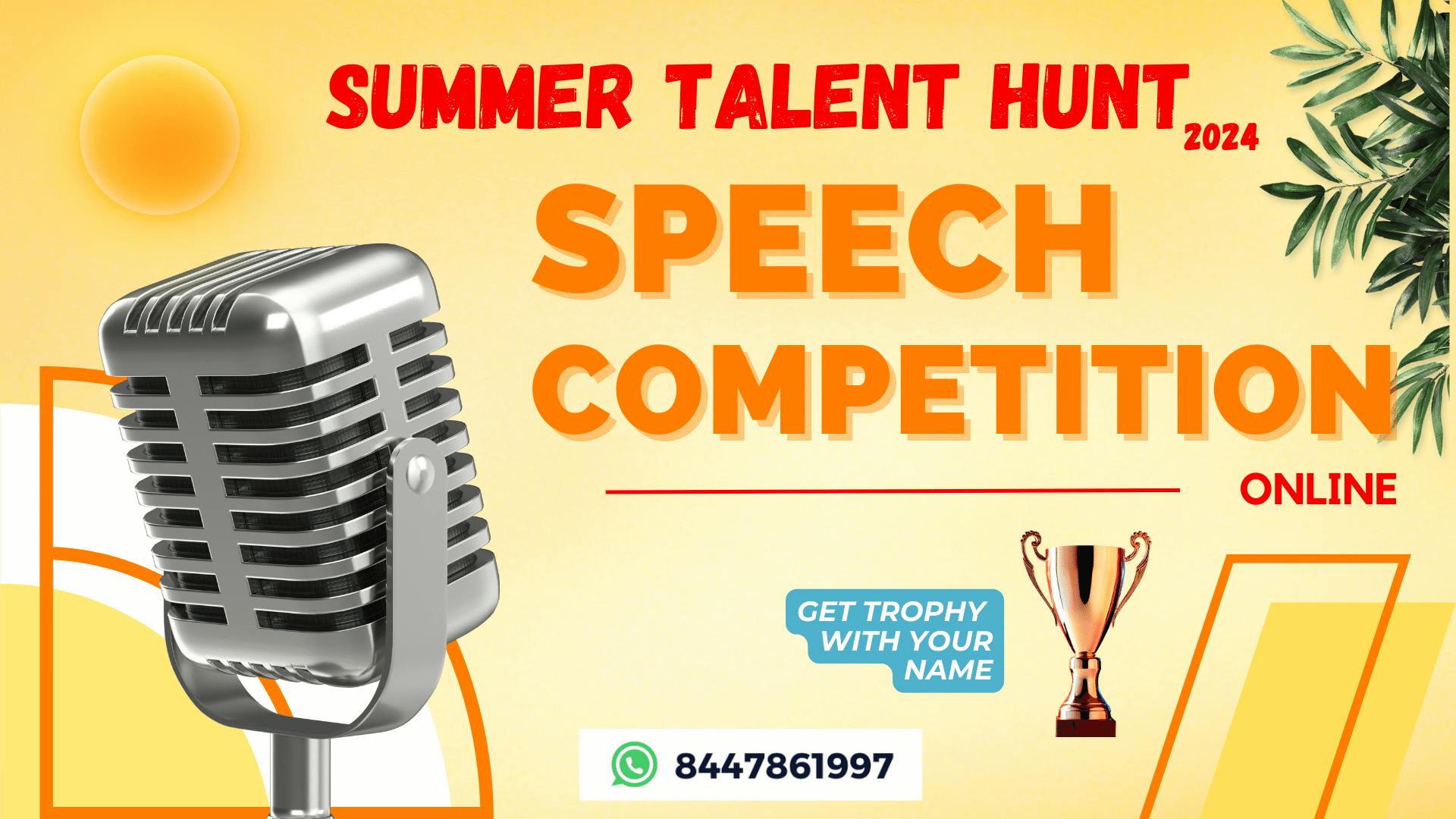 National Speech Competition - Summer Talent Hunt 2024