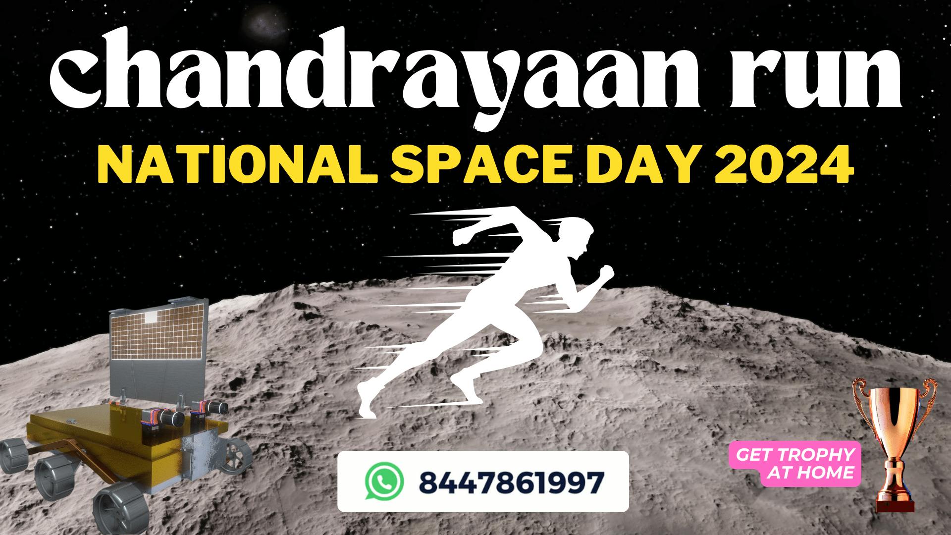 Chandrayaan Run - National Space Day 2024