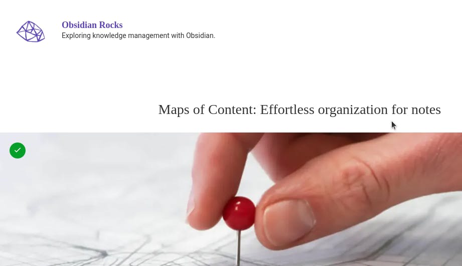 Maps of Content: Effortless organization for notes. An article on Obsidian.rocks.