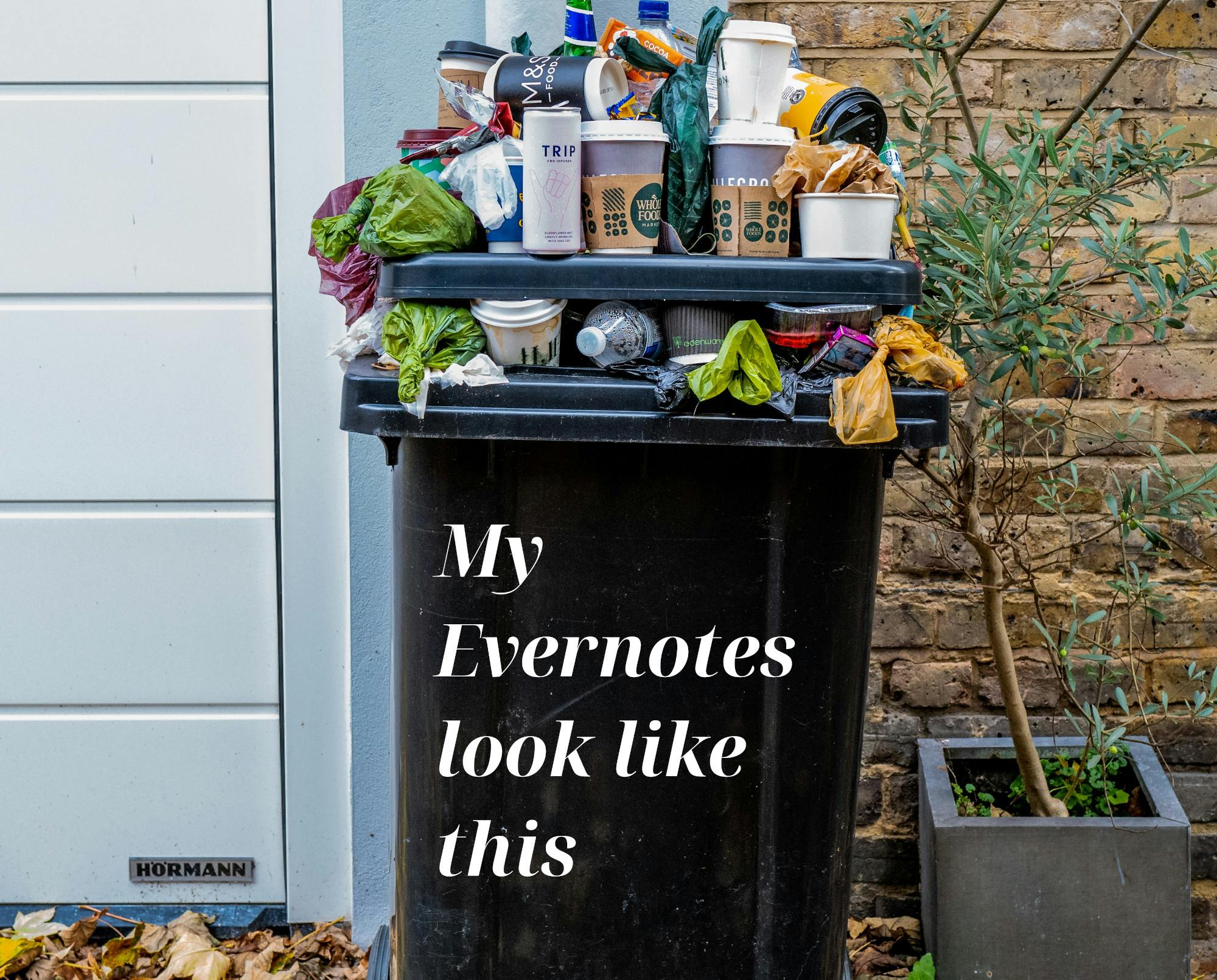 An image of a trashcan, with the caption "My evernotes look like this".