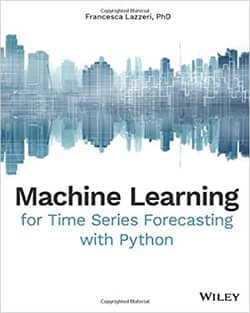 Machine Learning for Time Series Forecasting with Python