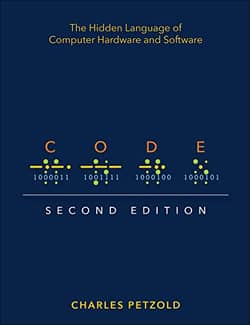 Code: The hidden language of Computer Hardware and Software