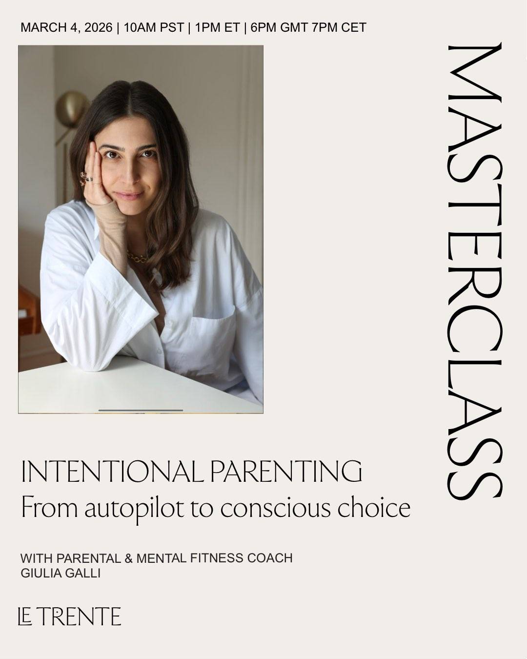 Parenting coach Giulia Galli's upcoming masterclass on Intentional Parenting coming up March 4th 2026