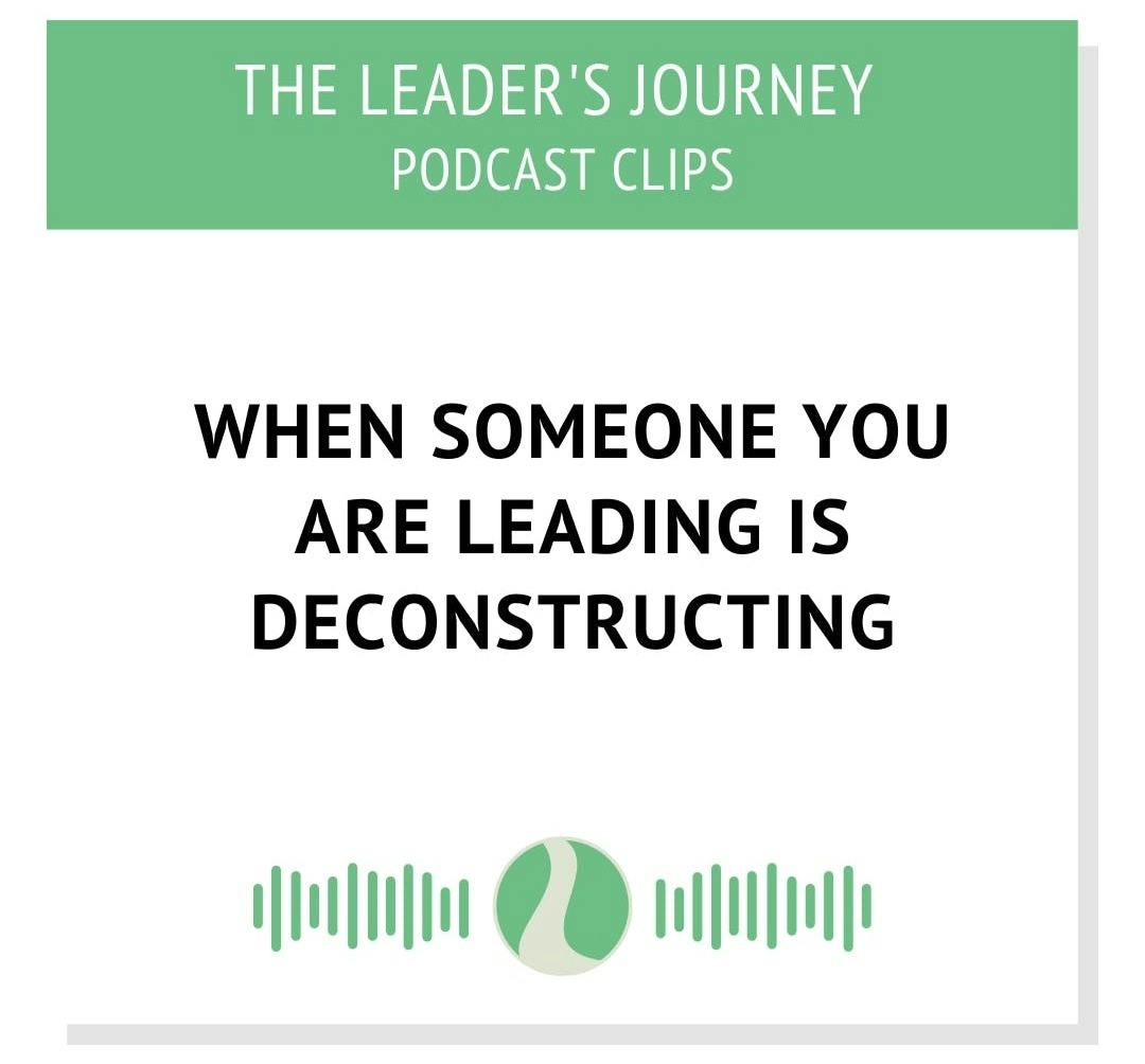 audiogram about leading someone who is deconstructing