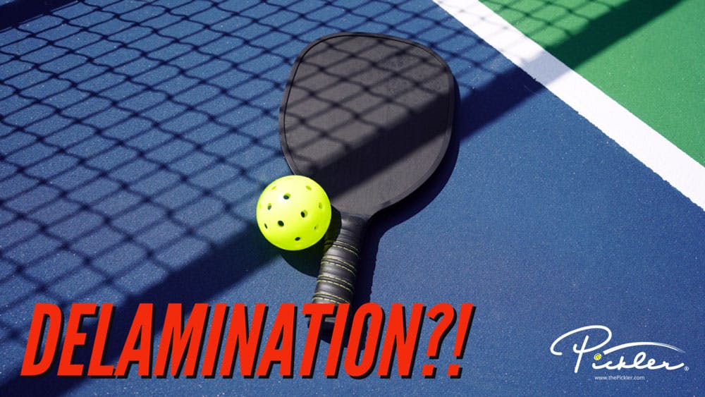 What Is a Delaminated Pickleball Paddle & Why Is It a Problem? | Pickler Pickleball