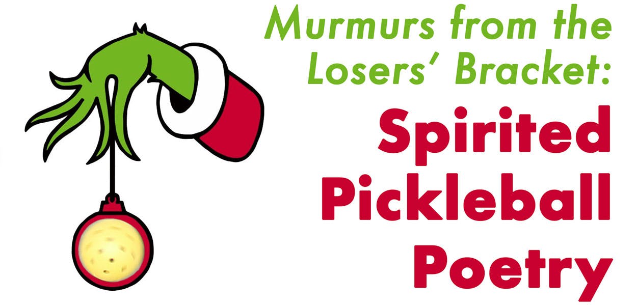Murmurs from the Losers’ Bracket: Spirited Pickleball Poetry | Pickler Pickleball