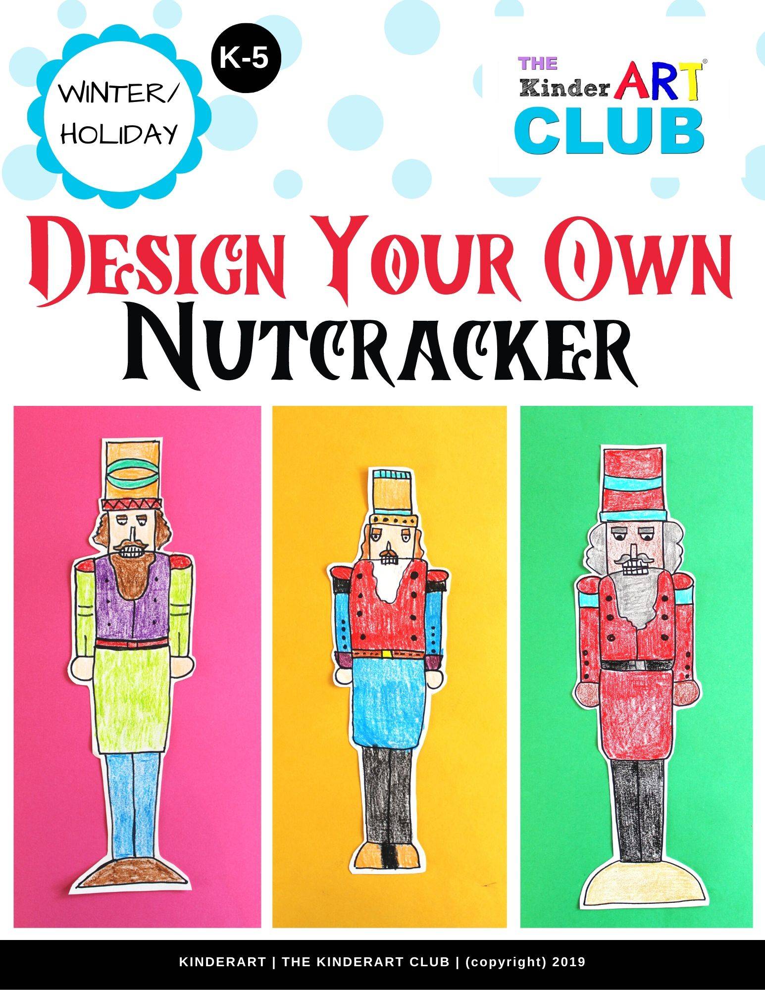 Design Your Own Nutcracker Art Lesson Plan