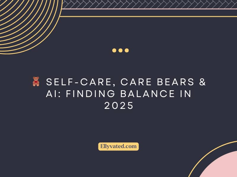 Self-Care, Care Bears & AI: Finding Balance in 2025. Your business, your goals, and your success will still be there—but so should you. This newsletter explores how self-care, structured goal setting, and AI tools can support sustainable business growth.