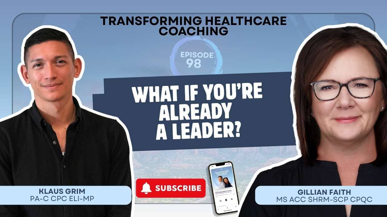 klaus grim gillian faith what if you're already a leader in healthcare