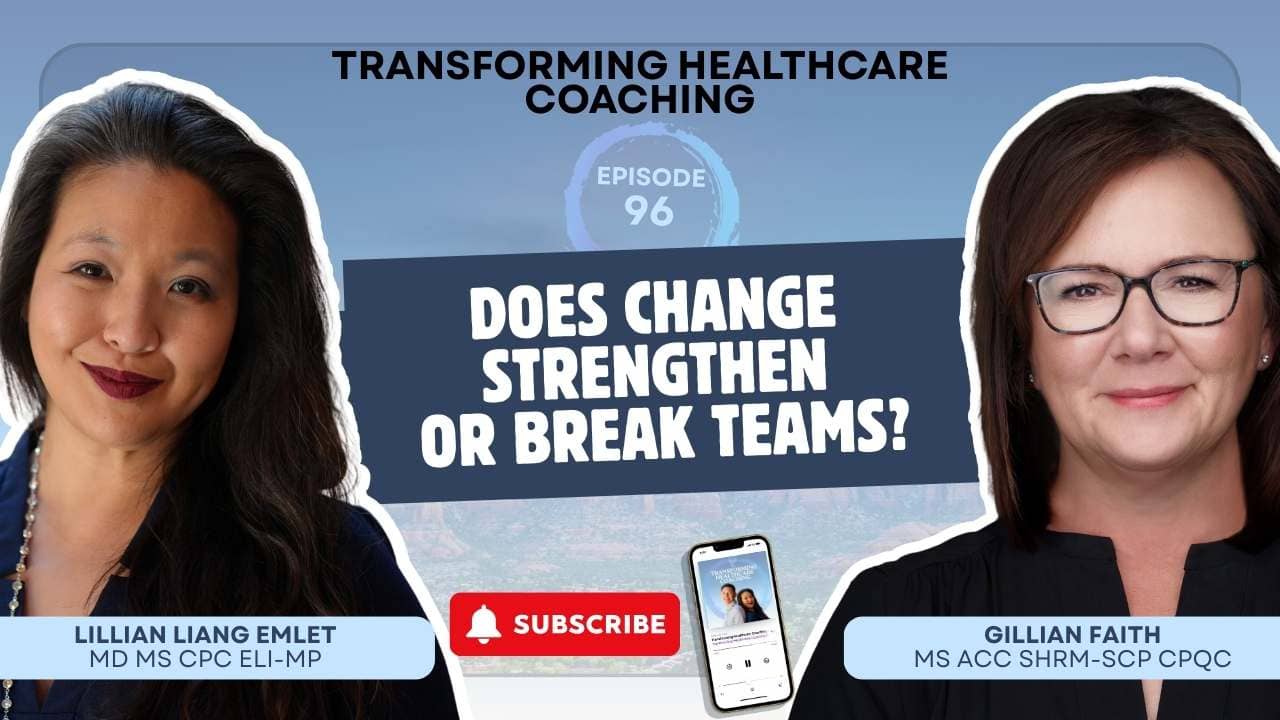 episode 95 does change strengthen or break teams gillian faith lillian emlet